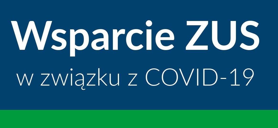 WSPARCIE DLA FIRM W CZASACH KORONAWIRUSA – ZUS