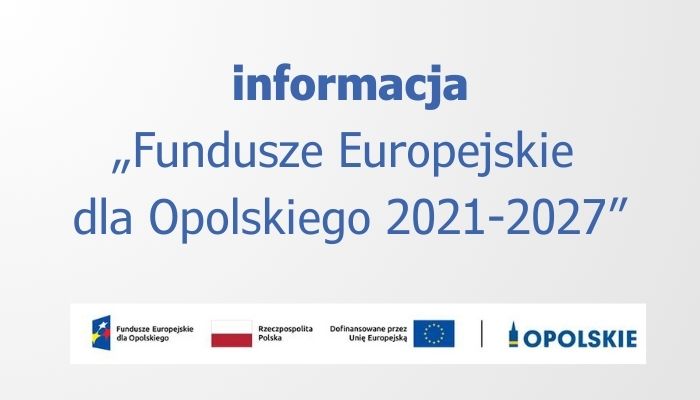 Komisja Europejska zatwierdziła zmiany programu regionalnego Fundusze Europejskie dla Opolskiego 2021-2027