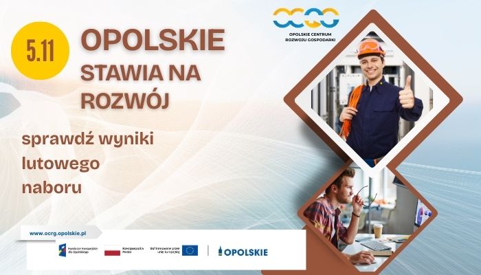wyniku lutowego naboru do działania 5.11 Opolskie stawia na rozwój