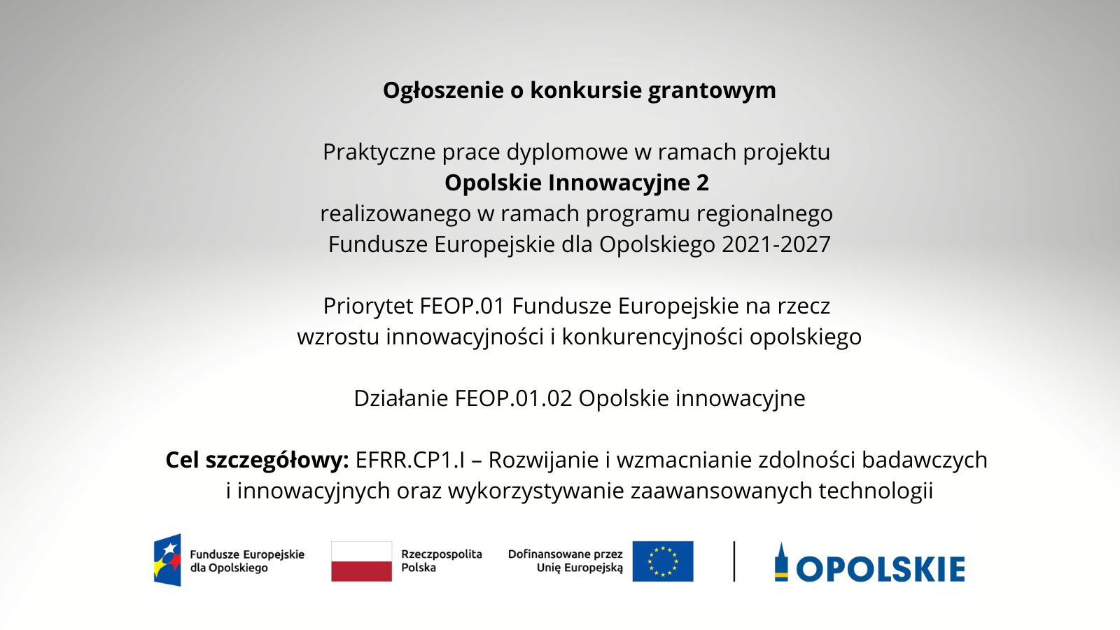 Praktyczne prace dyplomowe w ramach projektu Opolskie Innowacyjne 2 realizowanego w ramach programu regionalnego Fundusze Europejskie dla Opolskiego 2021-2027